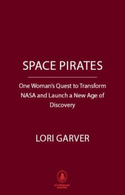 Escaping Gravity : My Quest to Transform Nasa and Launch a New Space Age, Har...