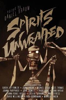 Daniel Braum | Spirits Unwrapped | Taschenbuch | Englisch (2019) | Lethe Press