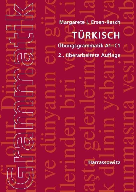 Türkisch Übungsgrammatik A1-C1 Margarete I. Ersen-Rasch