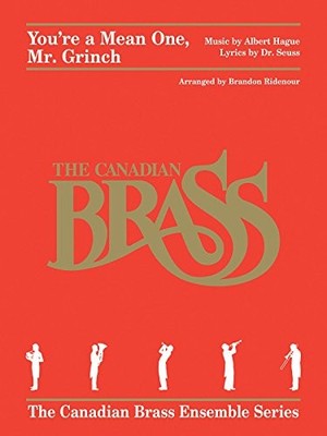 You're a Mean One, Mr. Grinch : Brass Quintet by Albert Hague (2013, ...