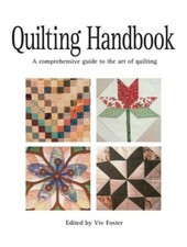 Quilting Handbook: A Comprehensive Guide to the Art of Quilting - GOOD