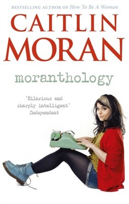 Moranthology Paperback Caitlin Moran
