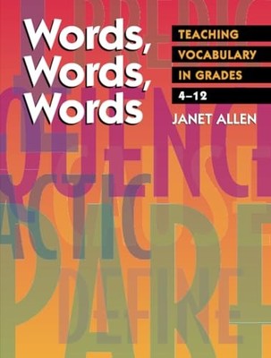 Words, Words, Words: Teaching Vocabulary in Grades 4-12 - Paperback - VERY GOOD