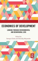 Economics Of Development | Looking Through Environmental And Behavioural Lens