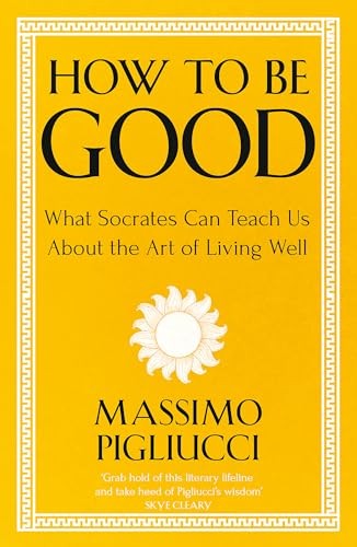 How To Be Good by Massimo Pigliucci - - Image 6