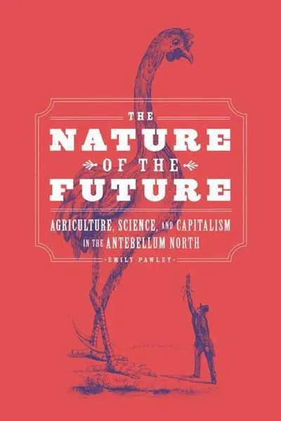The Nature of The Future - Agriculture, Science, And Capitalism In The...-image
