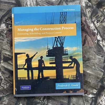 Managing the Construction Process