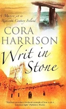 Writ in Stone (A Mara, The Brehon Mystery) By Cora Harrison. 978