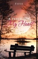 A Place For My Heart Fifie Taschenbuch Kartoniert / Broschiert Englisch 2014