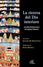 La ricerca del Dio interiore  - Ignazio De Francesco (Paoline editoriale libri)