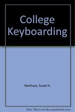 College Keyboarding Microsoft Word 6.0/7.0 Word Processing: Complete Course