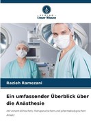 Ein Umfassender ÜBerblick üBer Die AnäSthesie Razieh Ramezani