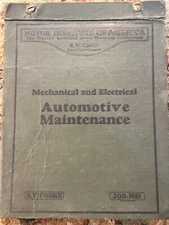 Motor Institute of America Mechanical and Electrical Automotive Maintenance 1930