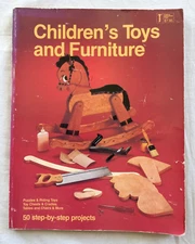Children's Toys and Furniture 50 Projects Woodworking by Monte Burch