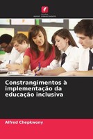 Alfred Chepkwony | Constrangimentos à ImplementaçãO Da EducaçãO Inclusiva | Buch