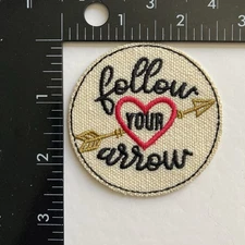 Follow Your Arrow Embroidered Iron-On Patch - Inspirational Heart & Arrow