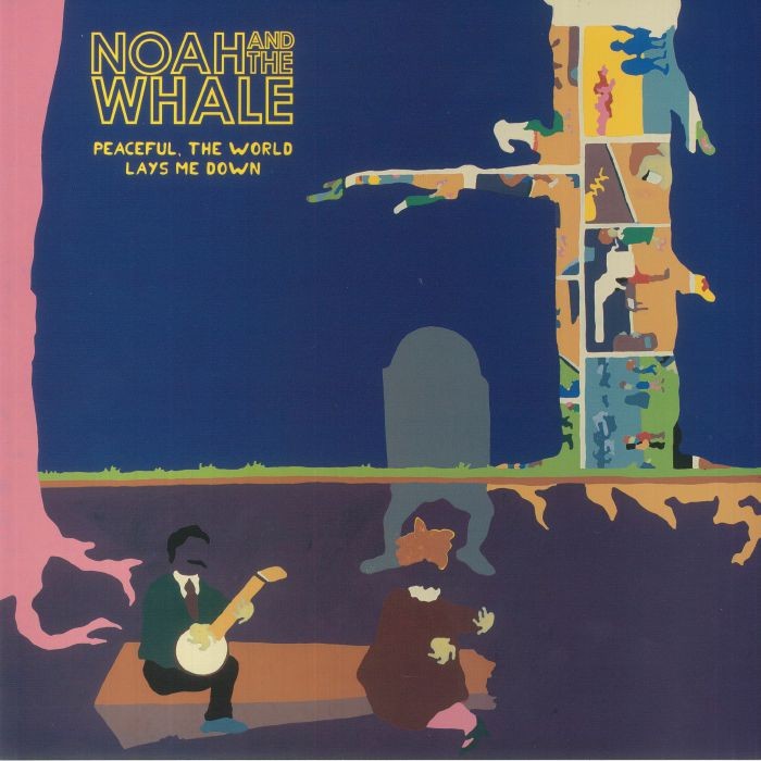 NOAH & THE WHALE - Peaceful The World Lays Me Down (reissue) - Vinyl (LP)