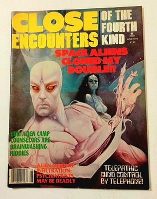 Close Encounter Of The Fourth Kind Magazine Space Aliens Cloned My Double 1978