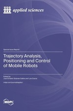 Trajectory Analysis, Positioning and Control of Mobile Robots by Galbis: New
