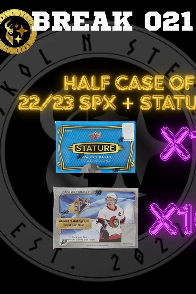 BREAK 21 - 1/2 CASE 10 BOX 22/23 SPX + 24/25 STATURE