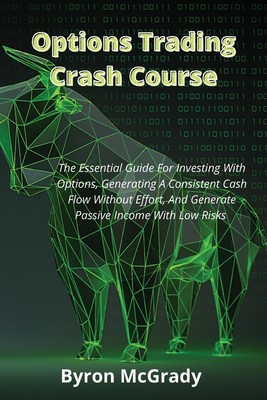 Byron McGrady | Options Trading Crash Course | Taschenbuch | Englisch (2021)