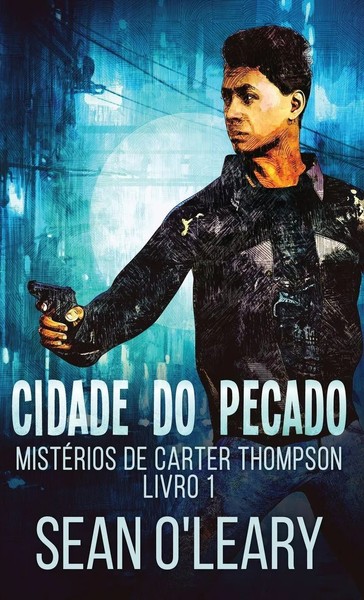 Sean O'leary | Cidade Do Pecado | Buch | Portugiesisch (2023) | Gebunden-image