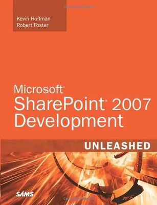 Microsoft Sharepoint 2007 Development Unleashed - Kevin Hoffman ZUSTAND SEHR GUT