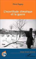 Pierre Pagney | L'incertitude Climatique Et La Guerre | Taschenbuch (2022)