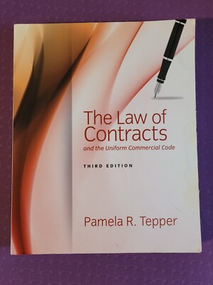 The Law of Contracts and the Uniform Commercial Code 3rd Ed - Tepper - Very Good
