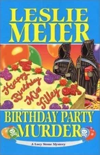 Birthday Party Murder (Lucy Stone Mysteries, No. 9) by Leslie Meier