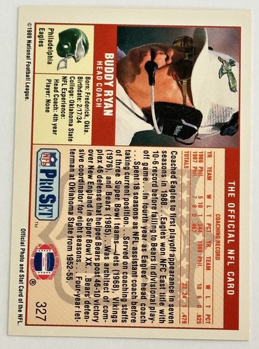 1989 Pro Set - #327 Buddy Ryan (RC) - Picture 2 of 2