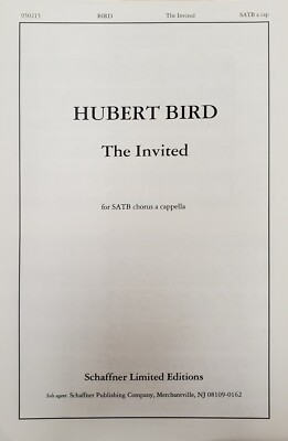 *LOT OF 15*  THE INVITED - Hubert Bird - Schaffner - SATB Octavo