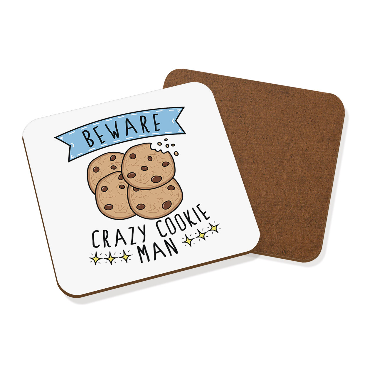 Beware Crazy Cookie Man Coaster Drinks Mat Funny Joke Food Biscuit Chocolate