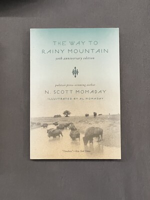 The Way to Rainy Mountain N. Scott Momaday