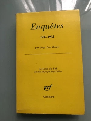 Jorge Luis BORGES ENQUÊTES Gallimard Nrf La Croix du Sud 1963 - Photo 1/2