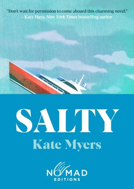 Salty (Nomad Edition) by Kate Myers Paperback
