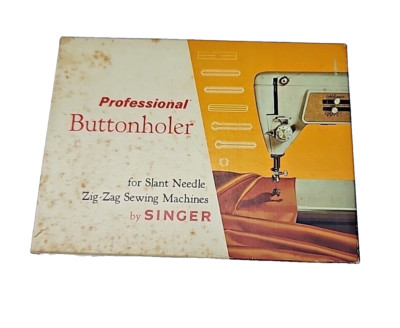 Singer Professional Buttonholer  #102577 for Slant Needle Zig Zag Sewing Machine