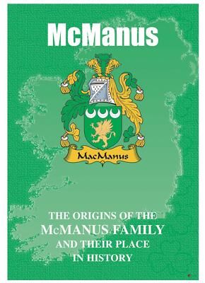 McManus Irish Family Name History Booklet Covering the Ancestry of this Name