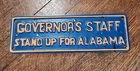 Vintage Wallace Governors Staff Stand Up For Alabama Sign Or Plate 1960s