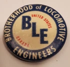 BLE BROTHERHOOD OF LOCOMOTIVE ENGINEERES  1" Pin  Button  Pinback