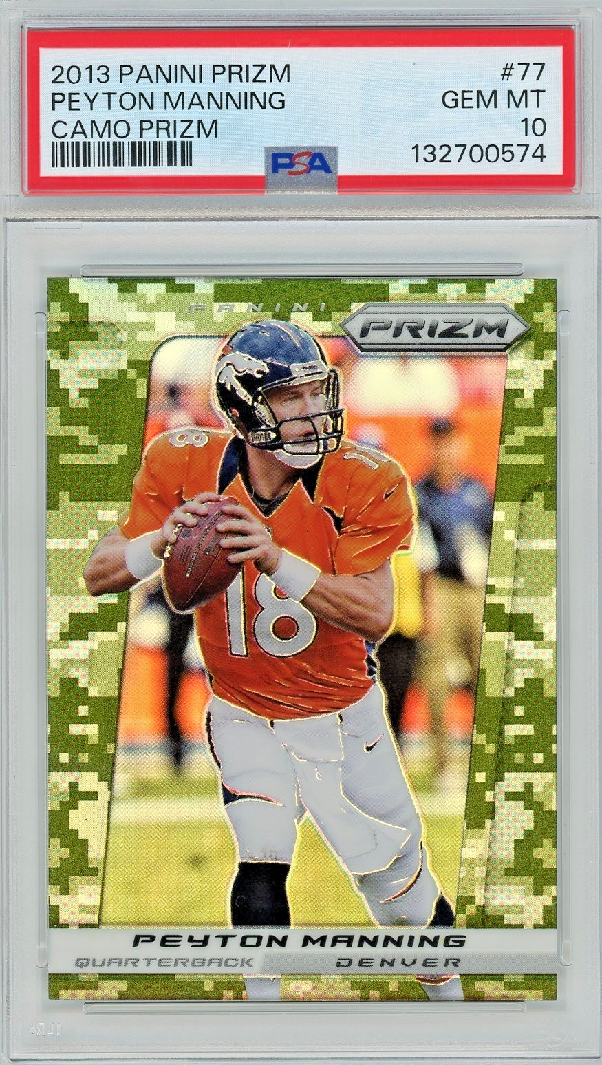 Peyton Manning - 2013 Panini Prizm Camo Prizm  SSP #77 PSA 10 GEM Broncos