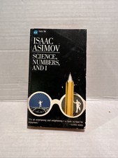 Science, Numbers, and I by Isaac Asimov (Paperback 1968)