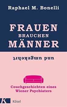Frauen brauchen Männer (und umgekehrt): Couchgeschichten... | Buch | Zustand gut