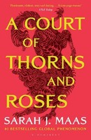 A Court Of Thorns And Roses, Sarah J. Maas
