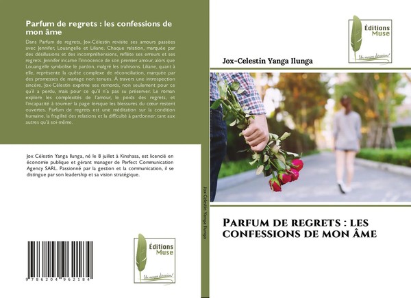 Jox-Celestin Yanga Ilunga | Parfum De Regrets : Les Confessions De Mon âMe-image