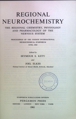 Regional Neurochemistry: The Regional Chemistry, Physiology and Pharmacology of 