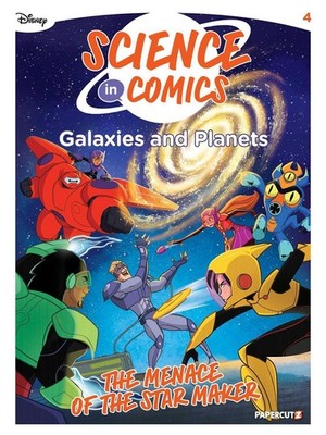 Disney Science in Comics: Galaxies and Planets: The Menace of the Star Maker by