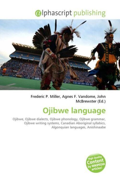 Thumbnail - Frederic P. Miller (u. A.) | Ojibwe Language | Taschenbuch | Englisch