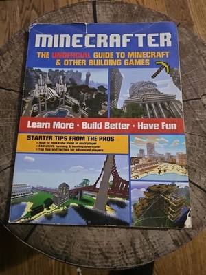 MINECRAFTER The Unofficial Guide to Minecraft & Other Building Games 2013