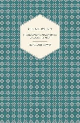 Sinclair Lewis Our Mr. Wrenn (Taschenbuch)